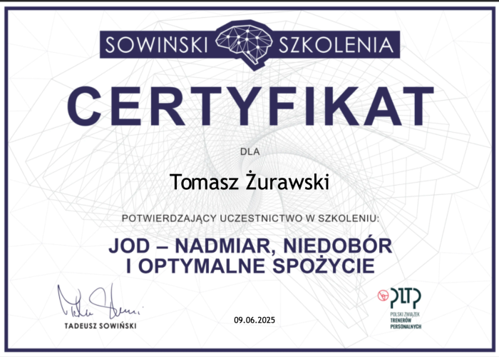 Certyfikat udziału w szkoleniu "Jod – nadmiar, niedobór i optymalne spożycie" zdobyty przez dietetyka online Tomasza Żurawskiego